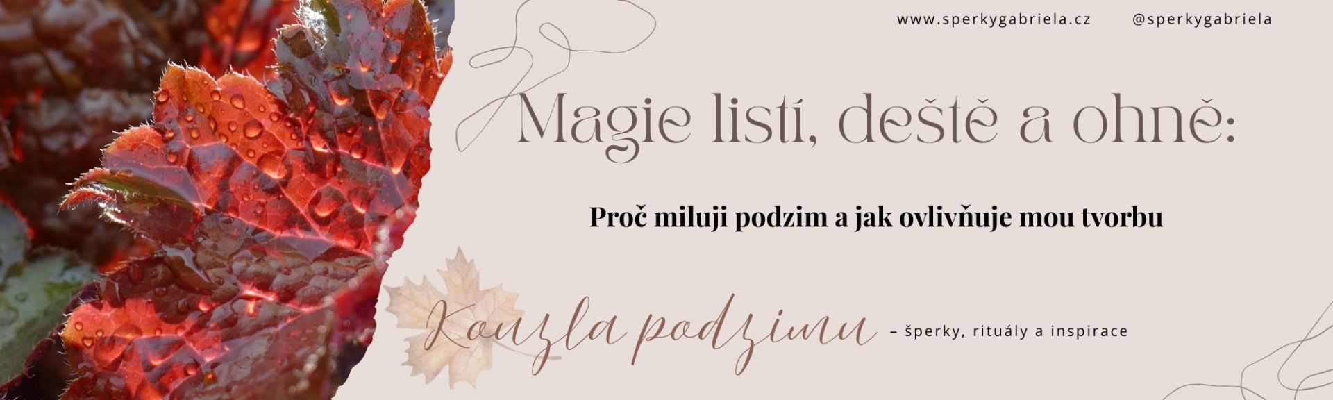 Magie listí, deště a ohně