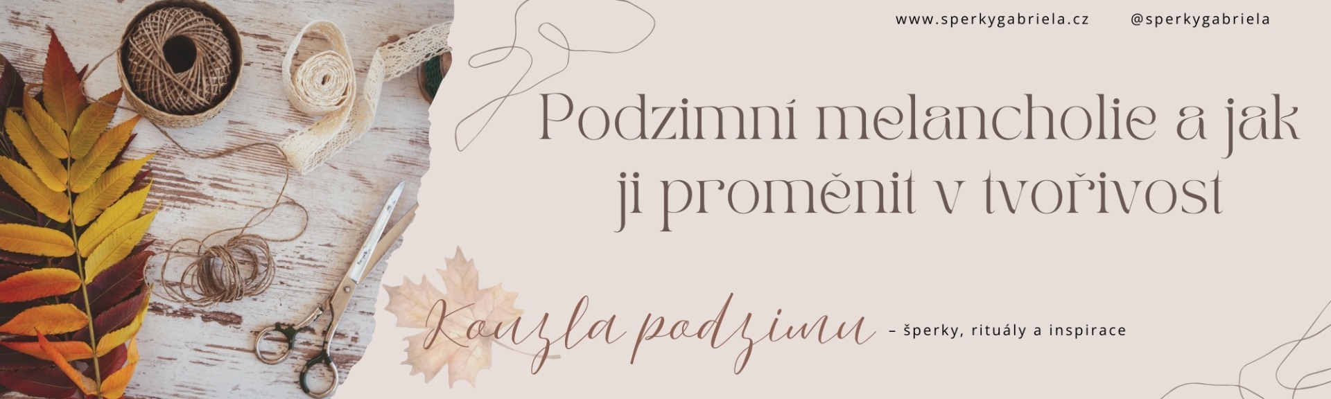 podzimní melancholie a jak ji proměnit v tvořivost