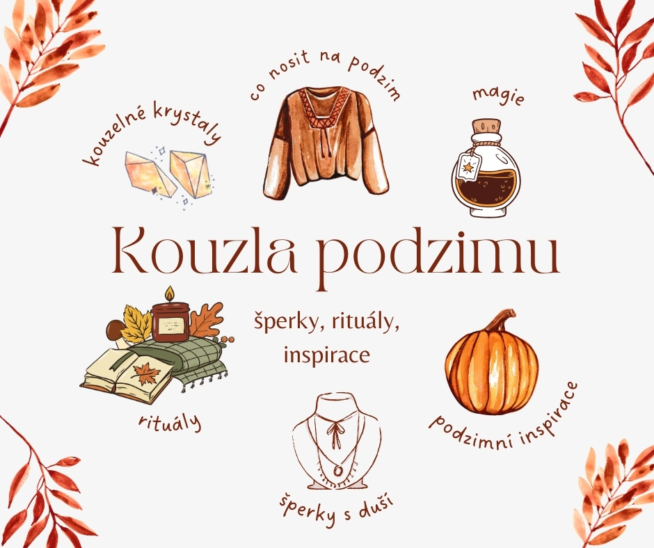 Kouzla podzimu – šperky, rituály a inspirace