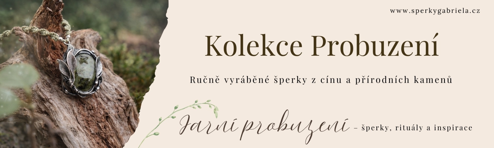 Kolekce probuzení - cínované šperky