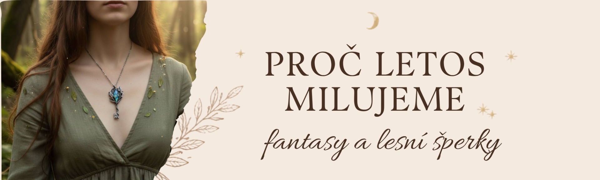 Proč letos milujeme fantasy a lesní šperky